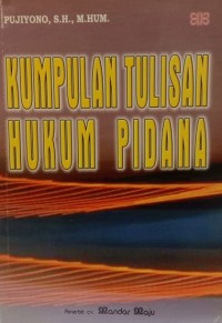 Image of Kumpulan Tulisan Hukum Pidana