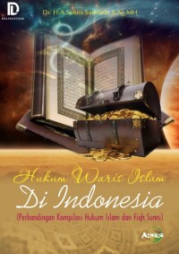 Image of Hukum Waris Islam Di Indonesia (Perbandingan Kompilasi Hukum Islam Dan Fiqh Sunni)