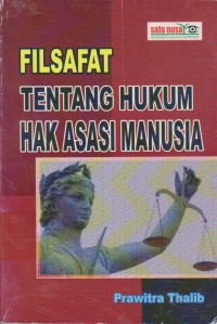 Image of Filsafat Tentang Hukum Hak Asasi Manusia