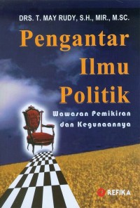 Image of Pengantar Ilmu Politik : Wawasan Pemikiran Dan Kegunaannya