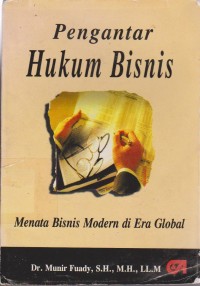 Image of Pengantar Hukum Bisnis : Menata Bisnis Modern Di Era Global