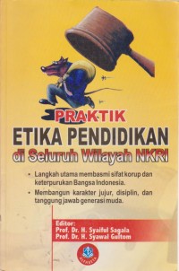 Image of Praktik Etika Pendidikan Di Seluruh Wilayah NKRI