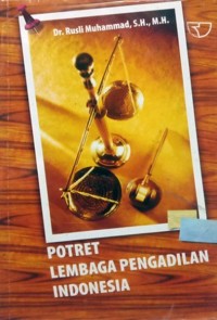 Image of Potret Lembaga Pengadilan Indonesia