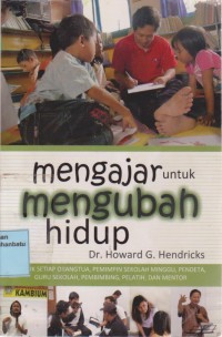 Image of Mengajar Untuk Mengubah Hidup