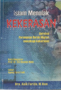 Image of Islam Menolak Kekerasan : Survival Perempuan Buruh Migran Menyikapi Kekerasan