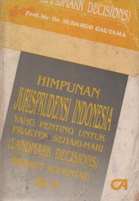 Image of Himpunan Jurisprudensi Indonesia Yang Penting Untuk Praktek Sehari-Hari