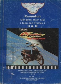 Image of Penuntun Mengikuti Ujian SIM (Teori dan Praktek) C & D