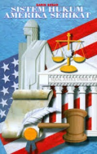 Image of Garis Besar Sistem Hukum Amerika Serikat