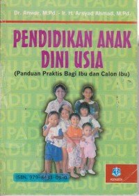 Image of Pendidikan Anak Dini Usia (Panduan Praktis Bagi Ibu Dan Calon Ibu)
