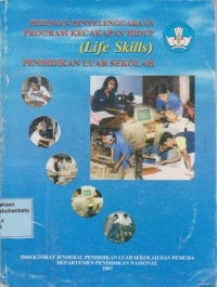 Image of Pedoman Penyelenggaraan Program Kecakapan Hidup (Life Skill) Pendidikan Luar Sekolah