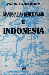 Image of Manusia Dan Kebudayaan Di Indonesia