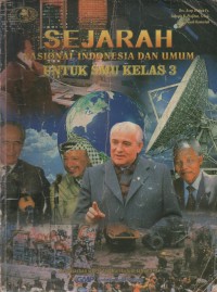 Image of Sejarah Nasional Indonesia Dan Umum Untuk SMU Kelas 3
