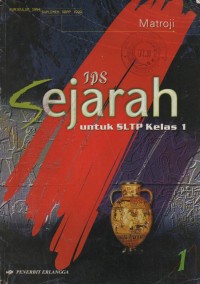 Image of IPS Sejarah SLTP Jilid 1 Untuk SLTP Kelas 1