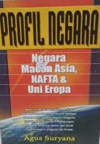 Image of Profil Negara : Negara Macan Asia, Nafta Dan Uni Eropa