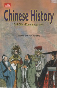 Image of Chinnes History : Dari China Kuno Hingga 1911