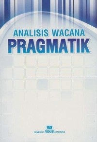 Image of Analisis Wacana Pragmatik