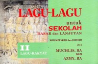 Image of Lagu-Lagu Untuk Sekolah Dasar Dan lanjutan : Lagu Rakyat II