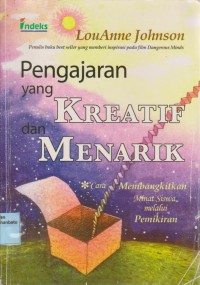 Image of Pengajaran Yang Kreatif Dan Menarik : Cara Membangkitkan Minat Siswa Melalui Pemikiran