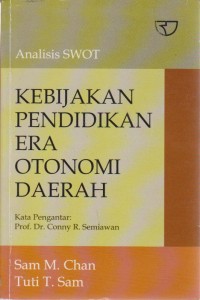 Image of Analisis Swot : Kebijakan Pendidikan Era Otonomi Daerah