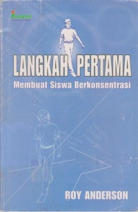 Image of Langkah Pertama Membuat Siswa Berkonsentrasi