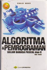 Image of Algoritma Dan Pemrograman : Dalam Bahasa Pascal Dan C