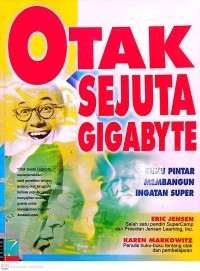 Image of Otak Sejuta Gigabyte: Buku Pinter Membangun Ingatan Super