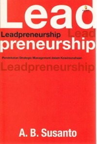 Image of Leadpreneurship : Pendekatan Strategic Management Dalam Kewirausahaan