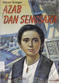 Image of Azab Dan Sengsara : (Kisah Kehidupan Seorang Anak Gadis)