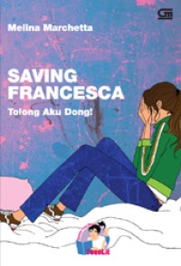 Image of Saving Francesca : Tolong Aku Dong!
