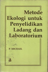 Image of Metode Ekologi Untuk Penyelidikan Ladang Dan Laboratorium