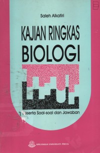Image of Kajian Ringkas Biologi Beserta Soal-Soal Dan Jawaban