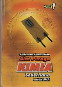 Image of Pedoman Pembuatan Alat Peraga Kimia Sederhana Untuk SMA