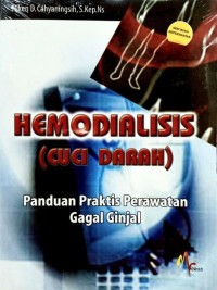 Image of Hemodialisis (Cuci Darah) Panduan Praktis Perawatan Gagal Ginjal