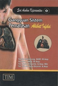 Image of Asuhan Keperawatan Gangguan Sistem Pernafasan Akibat Infeksi