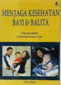 Image of Menjaga Kesehatan Bayi Dan Balita