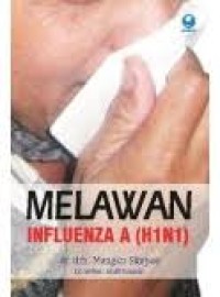 Image of Melawan  Influenza A (H1n1)