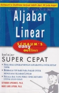 Image of Aljabar Linear : Berdasarkan Schaum's Outlines Teori Dan Soal Aljabar Linear