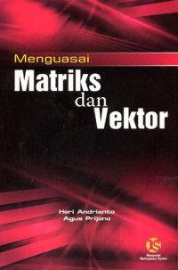Image of Menguasai Matriks Dan Vektor