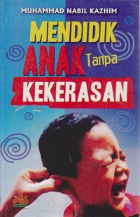 Image of Mendidik Anak Tanpa Kekerasan