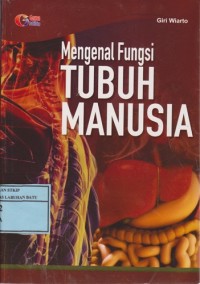 Image of Mengenal Fungsi Tubuh Manusia