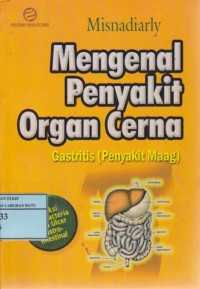 Image of Mengenal Penyakit Organ Cerna : Castritis (Dyspepsia atau magg), Infeksi Mycobacteria Pada Ulcer Gastrointestinal