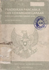 Image of Pendidikan Pancasila Dan Kewarganegaraan SLTA Untuk Siswa Kelas 2