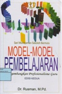 Image of Model-Model Pembelajaran : Mengembangkan Profesionalisme Guru