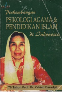 Image of Perkembangan Psikologi Agama & Pendidikan Islam Di Indonesia