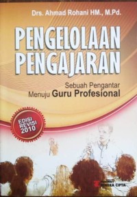 Image of Pengelolan Pengajaran : Sebuah Pengantar Menuju Guru Profesional
