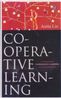 Image of Cooperative Learning Memperaktikkan Cooperative Learning Di Ruang-ruang Kelas