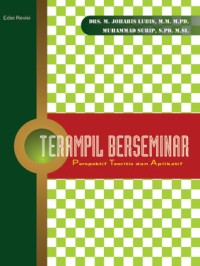 Image of Terampil Berseminar : Perspektif Teoritis Dan Aplkatif