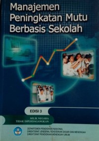 Image of Manajemen Peningkatan Mutu Berbasis Sekolah