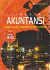 Image of Pengantar Akuntansi : Konsep Dan Teknik Penyusunan Laporan Keuangan