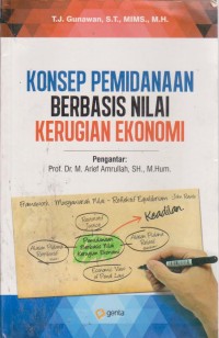 Image of Konsep Pemidanaan Berbasis Nilai Kerugian Ekonomi